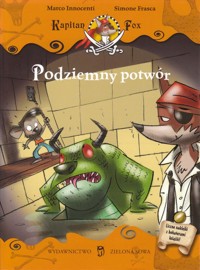 Kapitan Fox. Podziemny potwór. - Marco Innocenti - ebook
