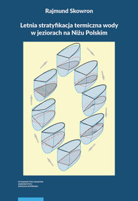 Letnia stratyfikacja termiczna wody w jeziorach na Niżu Polskim - Skowron Rajmund - książka