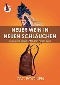 Neuer Wein in neuen Schläuchen - Zac Poonen - ebook