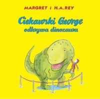 Ciekawski George odkrywa dinozaura -  - książka