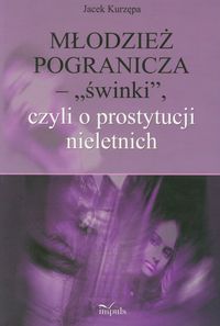 Młodzież pogranicza - Jacek Kurzępa - książka