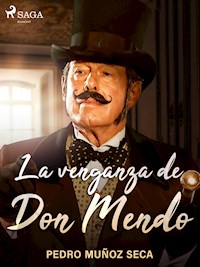 La venganza de Don Mendo - Pedro Muñoz Seca - ebook