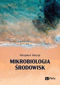 Mikrobiologia środowisk - Błaszczyk Mieczysław K. - książka