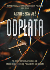 Odpłata - Agnieszka Jeż - ebook + audiobook + książka