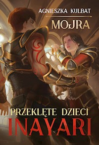 Mojra. Przeklęte dzieci Inayari - Agnieszka Kulbat - ebook + książka