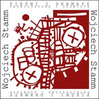 Pieśni i dramaty patriotyczne i osobiste - Wojciech Stamm - książka