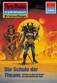 Perry Rhodan 1698: Die Schule der Theans -  Susan Schwartz - ebook