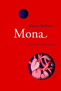 Mona - Bianca Bellová - ebook + książka