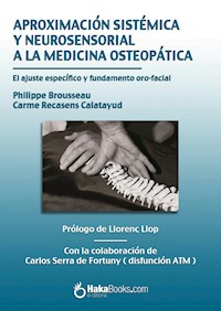 Aproximación sistémica y neurosensorial a la medicina osteopática - Philippe Brousseau - ebook