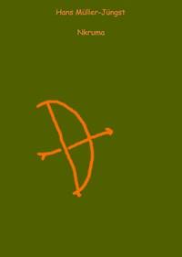 Nkruma - Hans Müller-Jüngst - ebook