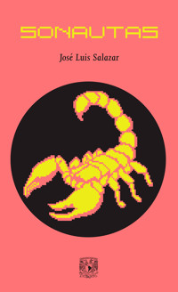Sonautas - José Luis Salazar Hernández - ebook