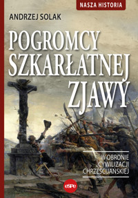 Pogromcy szkarłatnej zjawy - Solak Andrzej - książka