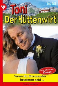 Wenn ihr füreinander bestimmt seid... - Friederike von Buchner - ebook