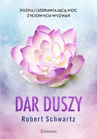 Dar duszy - Robert Schwartz - książka