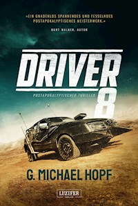 DRIVER 8 - G. Michael Hopf - ebook