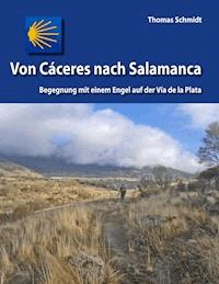 Von Cáceres nach Salamanca - Thomas Schmidt - ebook