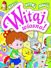 Witaj wiosno - Kozera Piotr - książka