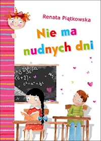 Nie ma nudnych dni - Renata Piątkowska - ebook + audiobook + książka