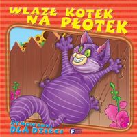 Rymowanki dla dzieci Wlazł kotek na płotek -  - książka