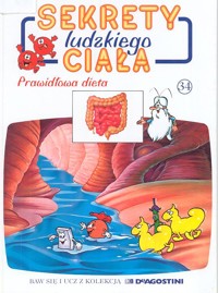 Sekrety ludzkiego ciała (34). Prawidłowa dieta - Albert Barillé - ebook