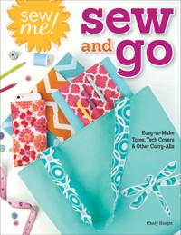 Sew Me! Sew and Go - Choly Knight - ebook