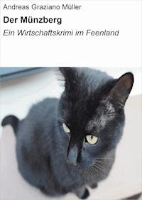 Der Münzberg - Andreas Graziano Müller - ebook