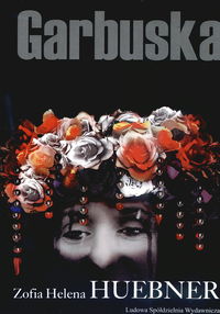 Garbuska - Huebner Zofia Helena - książka