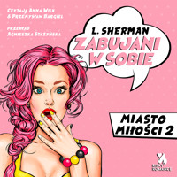 Zabujani w sobie - Louisa Sherman - audiobook