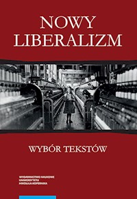 Nowy liberalizm Wybór tekstów -  - książka