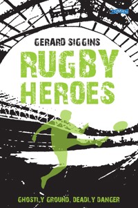 Rugby Heroes - Gerard Siggins - ebook
