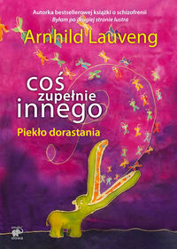 Coś zupełnie innego - Arnhild Lauveng - książka