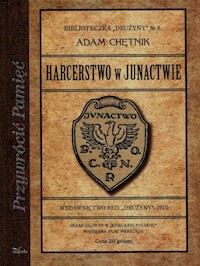 Harcerstwo w Junactwie - Chętnik Adam - książka