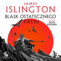 Blask ostatecznego kresu - James Islington - audiobook