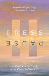 Press Pause - Karynthia Glasper Phillips - ebook