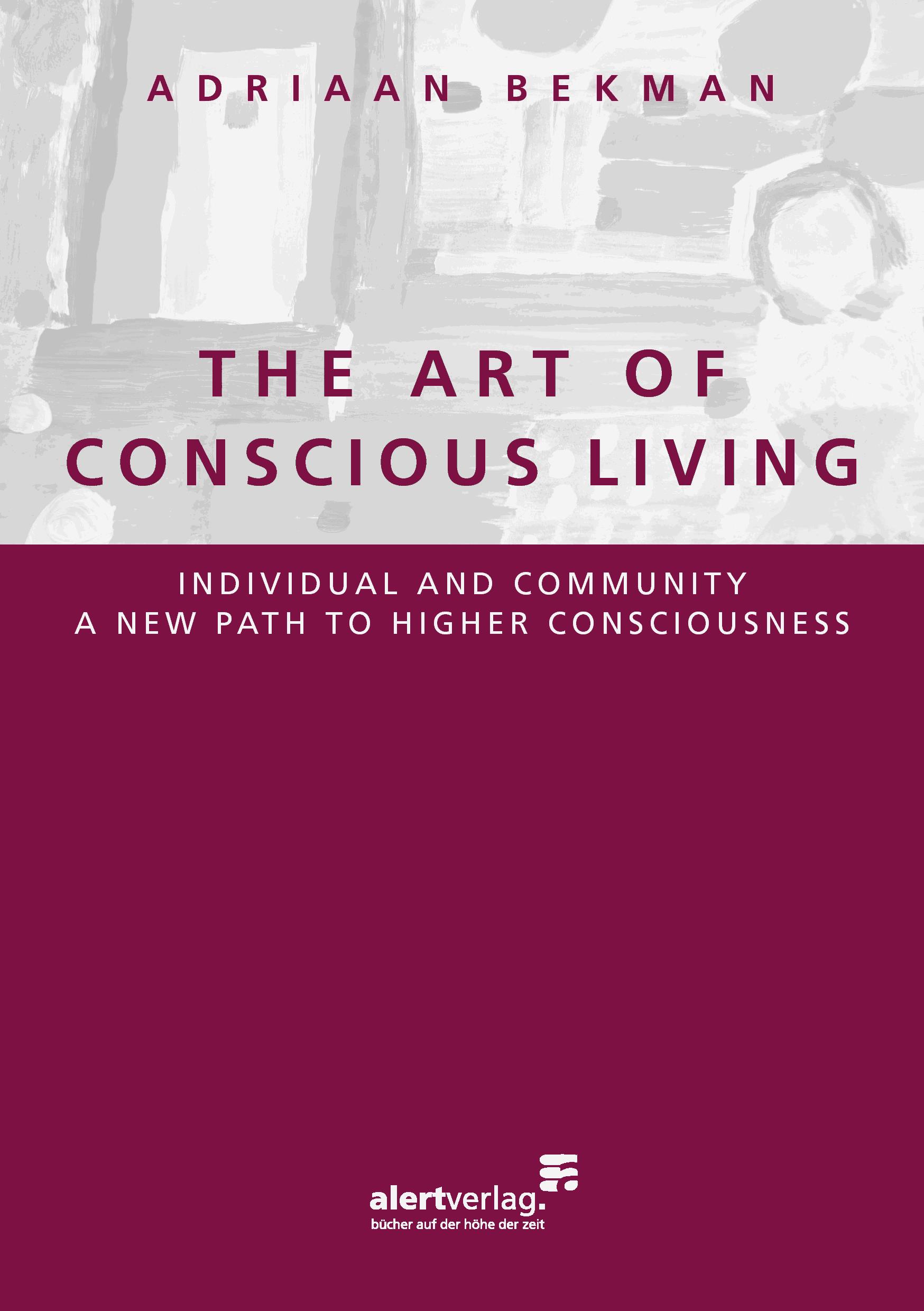The Art Of Conscious Living