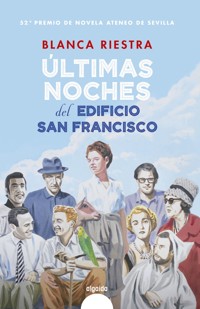 Últimas noches del edificio San Francisco - Blanca Riestra - ebook