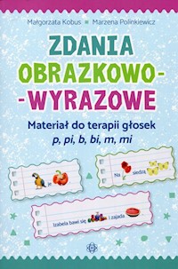 Zdania obrazkowo-wyrazowe - Kobus Małgorzata, Polinkiewicz Marzena - książka