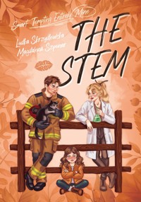 The STEM (Smart-Tempting-Entirely-Mine) - Magdalena Szponar, Ludka Skrzydlewska - książka