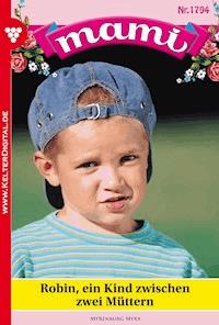 Robin - ein Kind zwischen zwei Müttern - Myra Myrenburg - ebook