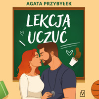 Lekcja uczuć - Agata Przybyłek - ebook + audiobook