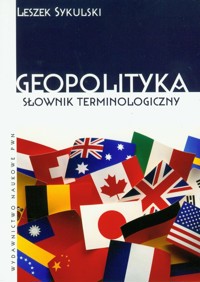 Geopolityka Słownik terminologiczny - Leszek Sykulski - książka