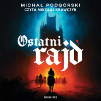 Ostatni rajd - Podgórski Michał - ebook + audiobook