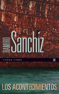 Los acontecimientos - Ramiro Sanchiz - ebook