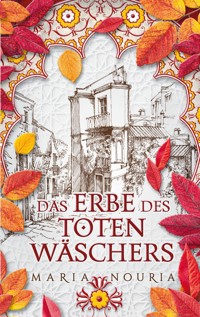 Das Erbe des Totenwäschers - Maria Nouria - ebook