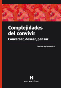 Complejidades del convivir - Denise Najmanovich - ebook
