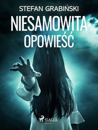 Niesamowita opowieść - Grabinski Stefan - ebook