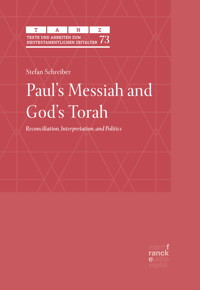 Paul's Messiah and God's Torah - Stefan Schreiber - ebook