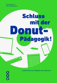 Schluss mit der Donut-Pädagogik! (E-Book) - Klaus Oehmann - ebook
