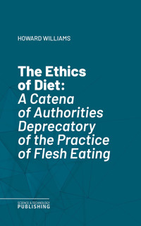 The Ethics of Diet - Williams - ebook