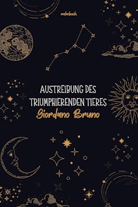 Austreibung des triumphierenden Tieres - Giordano Bruno - ebook